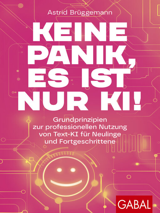 Title details for Keine Panik, es ist nur KI! by Astrid Brüggemann - Wait list